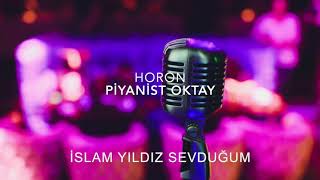 islam yıldız sevduğum PİYANİST OKTAY Resimi