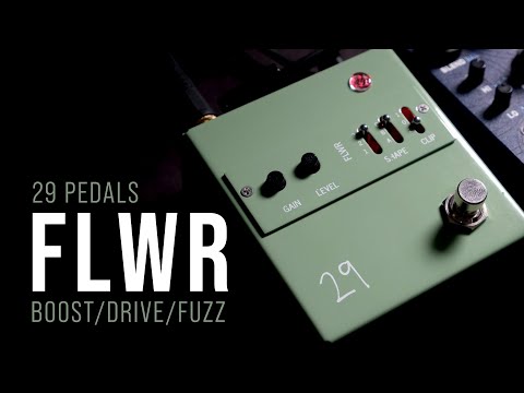 29 Pedals FLWR Quick Jam