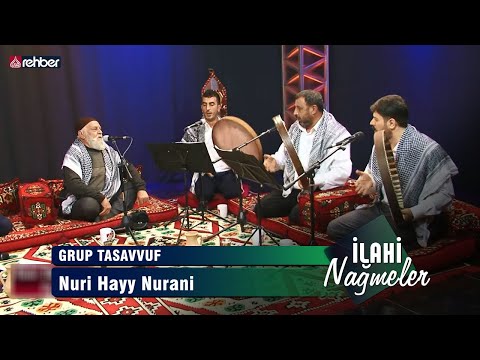 Grup Tasavvuf - Nuri Hayy Nurani