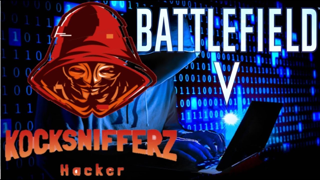 Battlefield V Hackers - Kocksnifferz