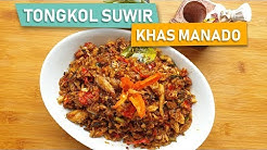 Resep Tongkol Suwir Pedas Manado - Durasi: 3.44. 