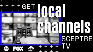 Free Local Channels on Sceptre Smart TV