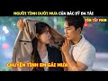 [Review Phim] Người Tình Dưới Mưa Của Bác Sĩ Đa Tài | Review Phim Hàn Hot