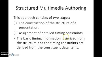Structured Multimedia authoring