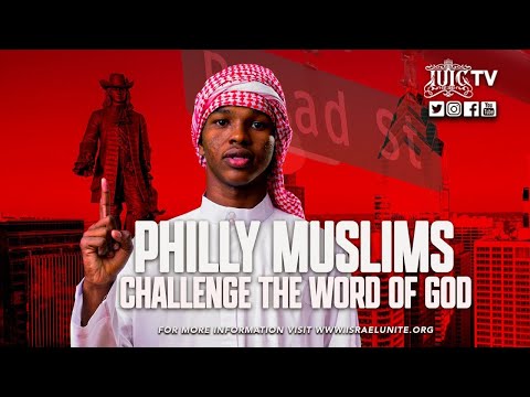 The Israelites: #Philly #Muslims Challenge The #Word Of #God | #Islam #Philadelphia #MeekMill