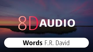 F.r. David - Words8D Audio