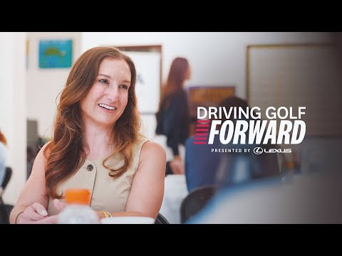 Driving Golf Forward Presented by Lexus: Abby Liebenthal and Fore the Ladies