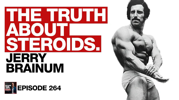 The Hidden Truth About Steroids & the Bodybuilding Supplement Industry | Jerry Brainum