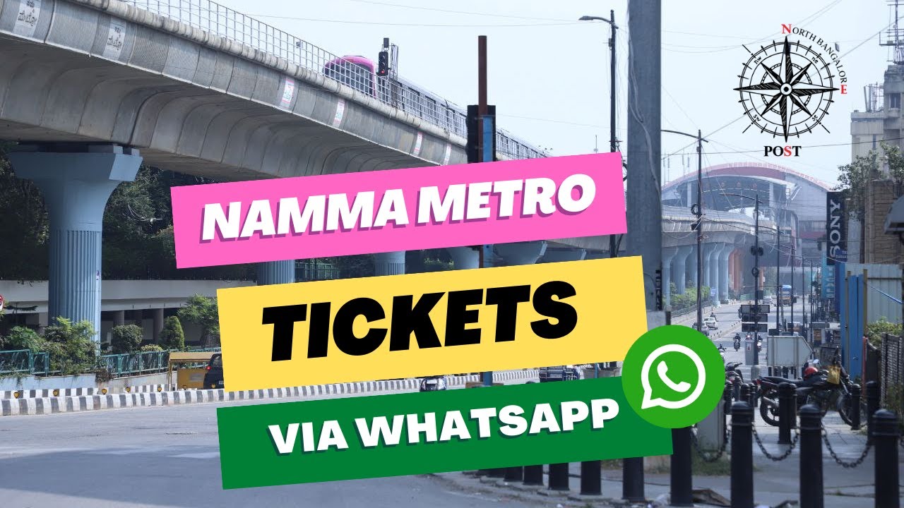 bangalore-metro-tickets-via-whatsapp-i-qr-tickets-i-namma-metro-i-north