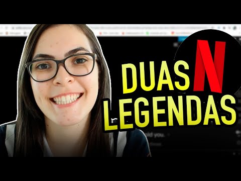DUAS LEGENDAS na NETFLIX: Tutorial do Extensor da Netflix no Chrome