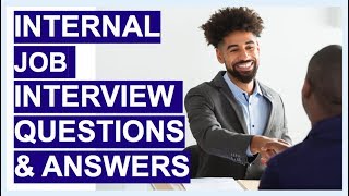 INTERNAL JOB Interview Questions & Answers! (TIPS & Sample ANSWERS!)