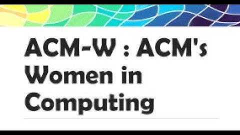 Meet ACM-W (2021)