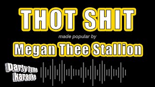 Megan Thee Stallion - Thot Shit (Karaoke Version)