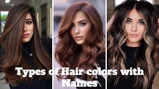 Types of Brown hair color||Brown hair dye shades with their names||Hair color trends