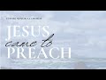Mark 1 | &quot;Jesus came to preach&quot; | 01.31.21 | Luther Memorial Church