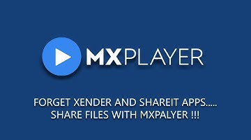 How to share files with MX PLAYER - File share option in mxplayer app