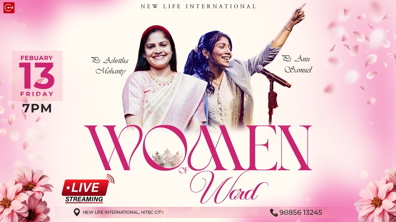 Women Of Word | Feb 13th 2026 | Ps. Ashritha Mohanty | Sis. Anu Roy Samuel |  New Life International