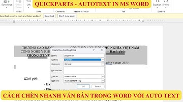 Cách chèn nhanh văn bản trong Word với Auto text | QuickParts - AutoText in MS Word | Tin học dạo