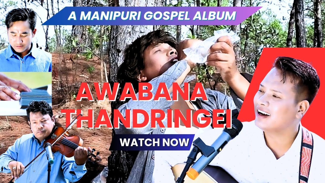 Manipuri gospel album//Pr. S. Mark Leikoisana//Awabana Thandringei//❤️❤️❤️🔥