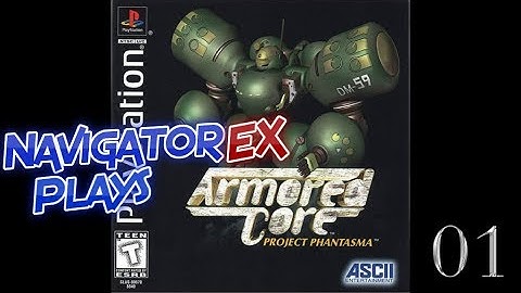 Episode 17 - Project Phantasma | NavigatorEX Twitch