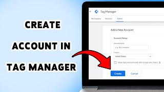 How To Create Account In Tag Manager | Google Tag Manager Profile Setup 2025