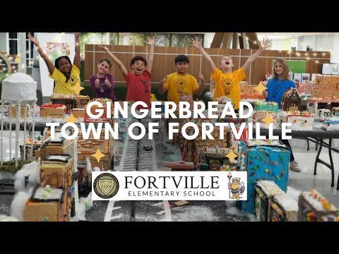 Gingerbread Town of Fortville 2025 - Fortville Elementary School 4th Grade Class
