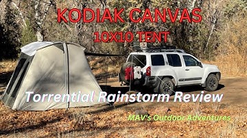 KODIAK CANVAS 10x10 TENT Heavy Rainstorm Performance & ONE Design Flaw! #kodiakcanvastent #camping