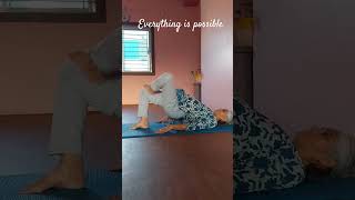 ₹No age limit #everything is possible #yoga #flexibility