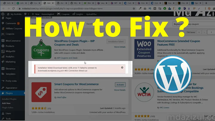 Installation failed Download failed  cURL error 7 Failed to connect to downloads wordpress org port