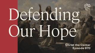 Defending Our Hope: An Introduction to Christian Apologetics @ReformedforumOrg