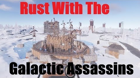 Rustoria US Main with the Galactic Assassins
