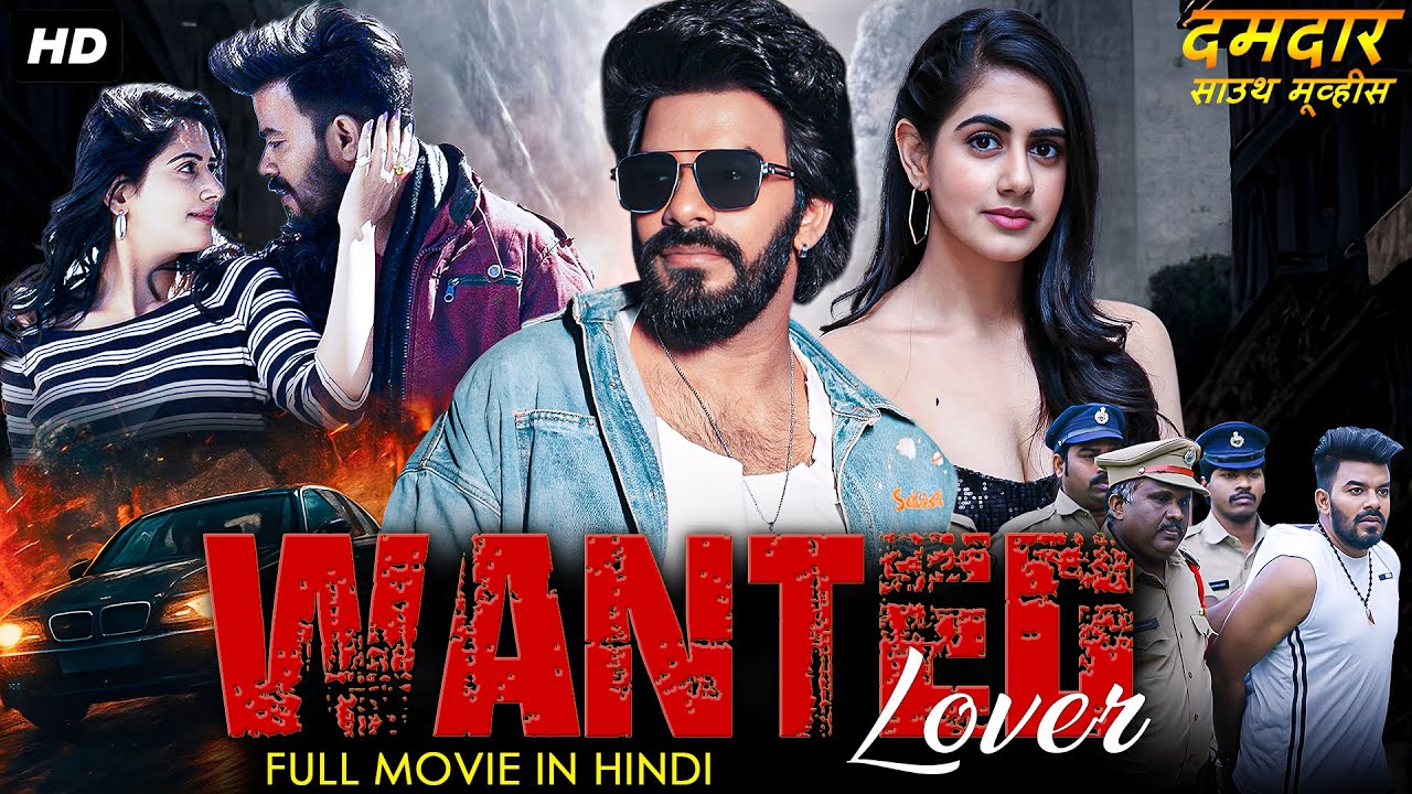 WANTED LOVER - Full Hindi Dubbed Action Romantic Movie | Sudigali Sudheer, Gehna Sippy | South Movie