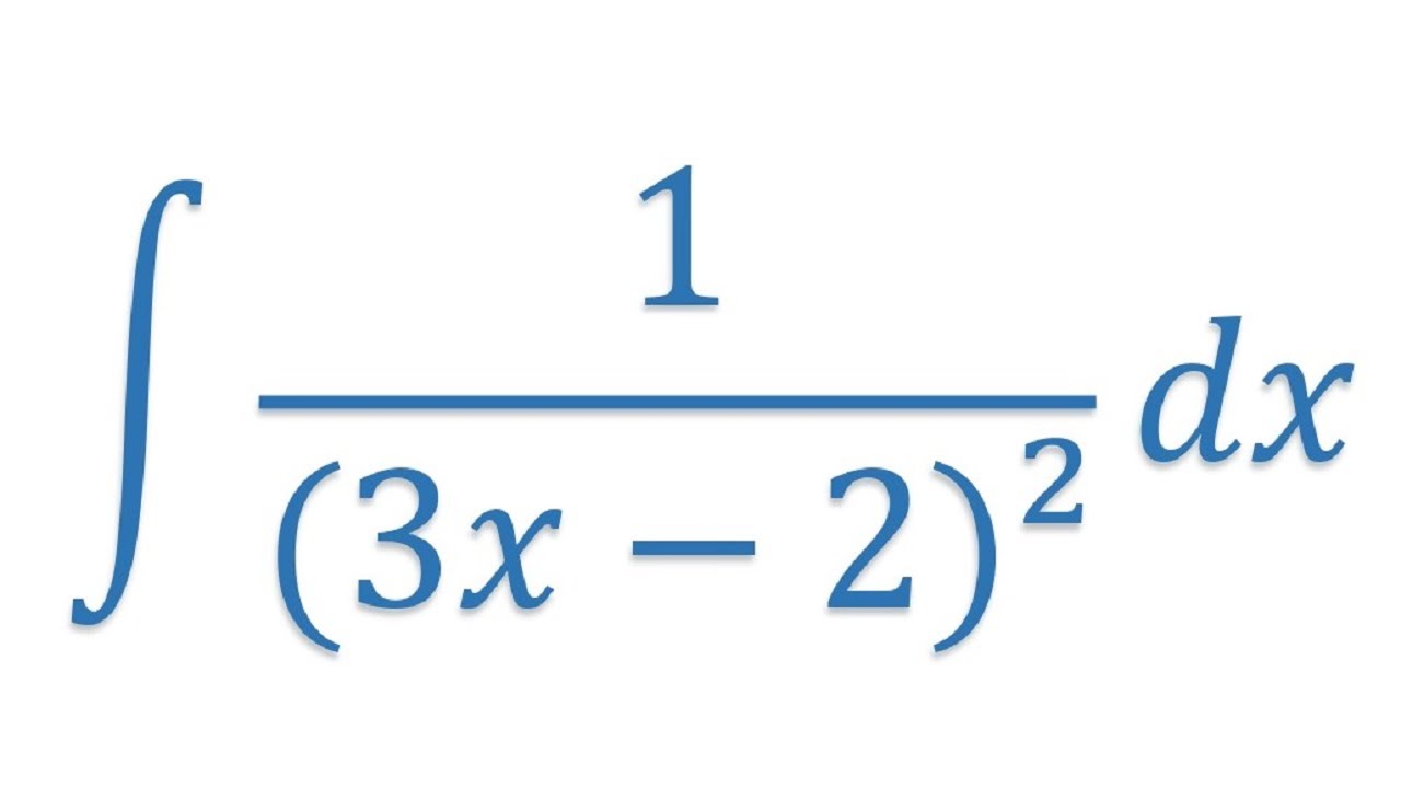 INTEGRAL 1 3x 2 2 YouTube INTEGRAL 1 3x 2 2 YouTube