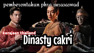 Kerajaan Thailand Dinasty cakri pemberontakan menteri phra surasaswad