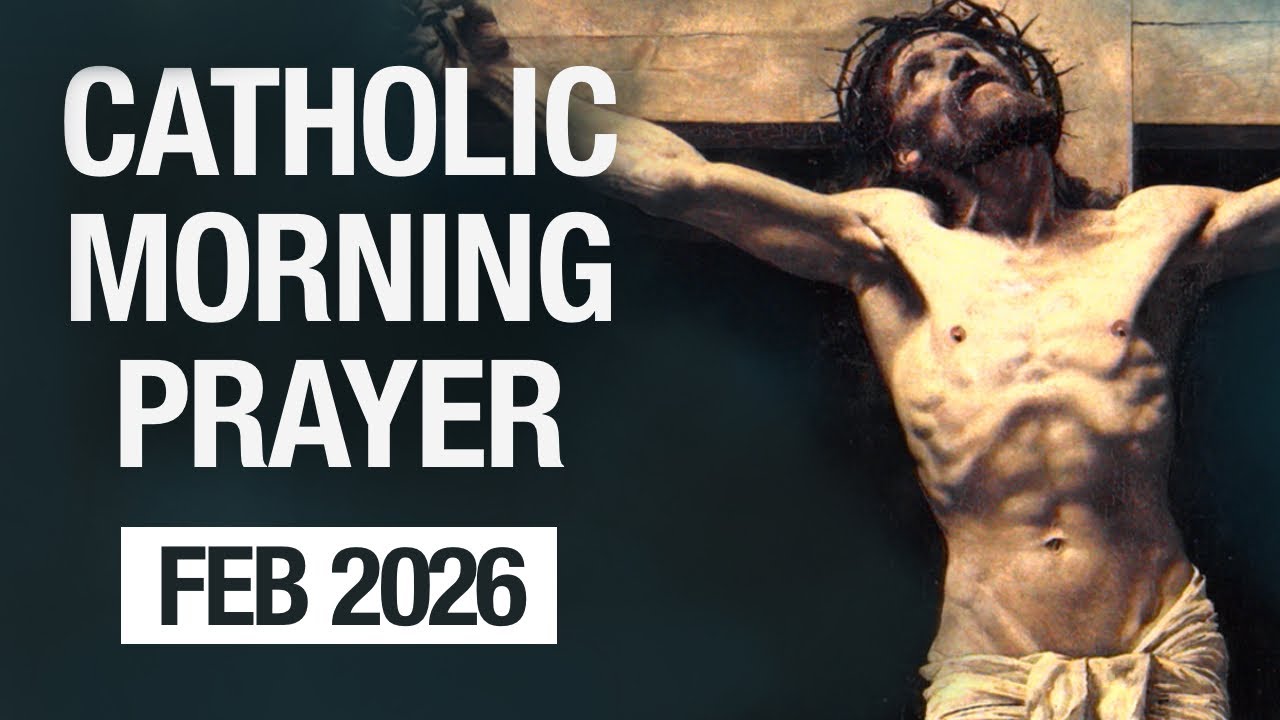 Католическая утренняя молитва, февраль 2026 г. | Молитвы