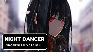 Night Dancer | Indonesian Version |【Notstra Da Muse】