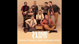 Video thumbnail of "Radio Aktiv - O Onom Sto Se Dogada"