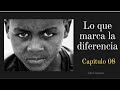 Lo que hace la diferencia - Maxwell John C - Capitulo 8