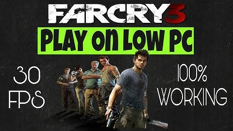 [HINDI] How to run Far Cry 3 On Low end Pc | Latest | 2018 | Easy | Let