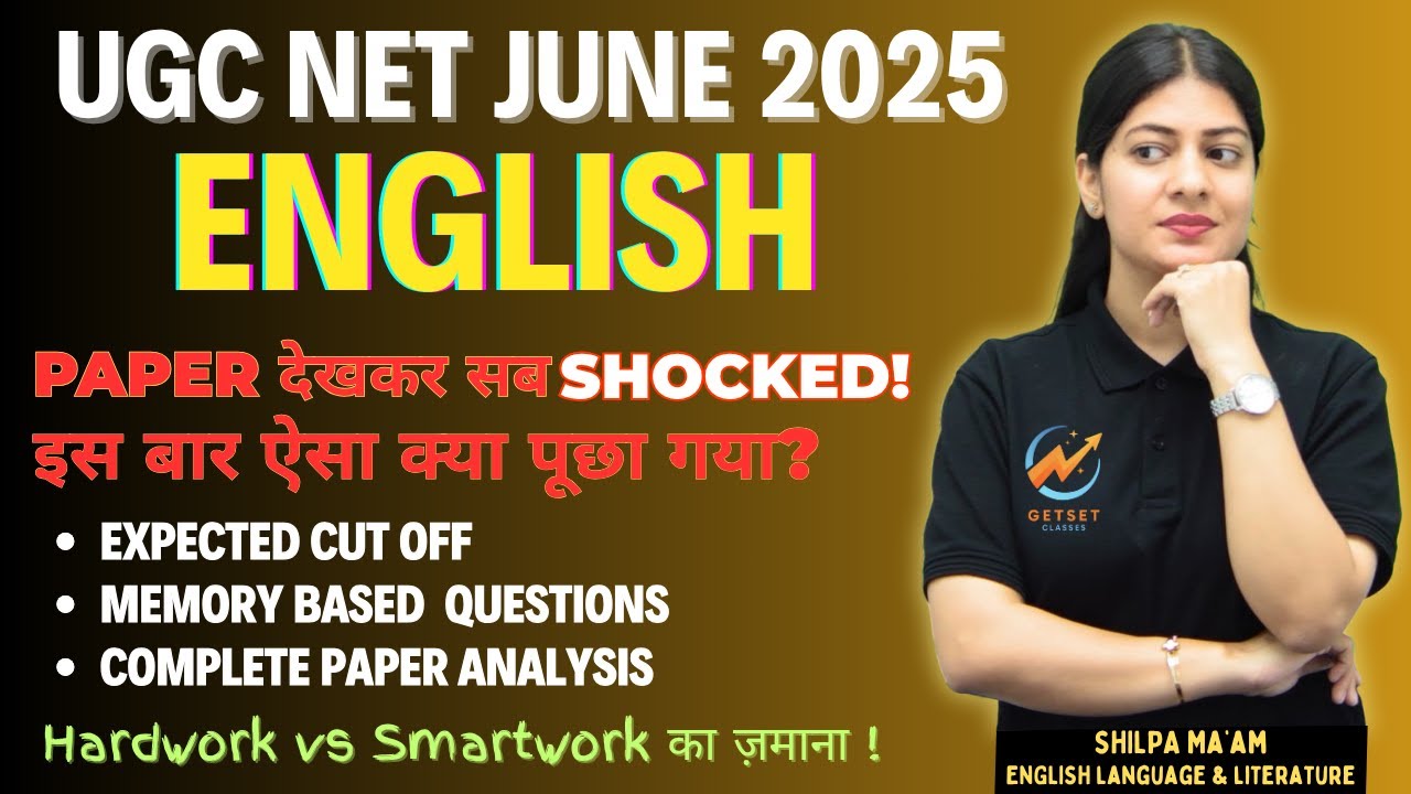 UGC NET English JUNE 2025 आखिर क्या था इस बार अलग? 🤔| Expected Cutoff & Paper Analysis | Questions?
