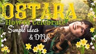 Ostara & Spring Equinox | How to Celebrate | Ideas & DIYs | Ritual ideas