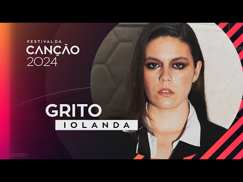 iolanda – Grito (Lyric Video) | Festival da Canção 2024