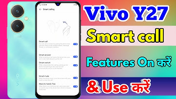 how to smart call in vivo y27 | vivo y27 smart call setting kaise kare