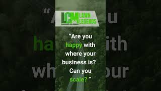 Are you happy with where your business is?