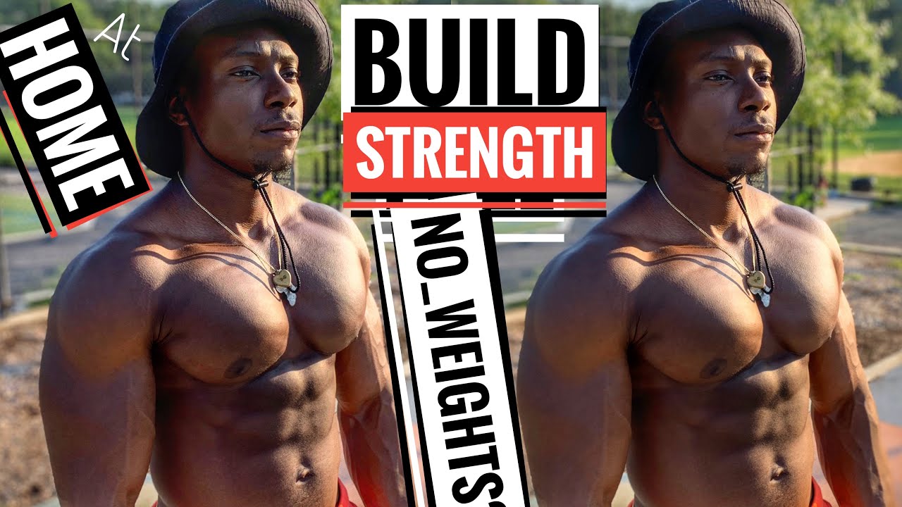 Upper Body Strength Training Without Weights Bodyweight Strength