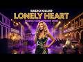 RADIO KILLER LONELY HEART Dance Club Version 2026 