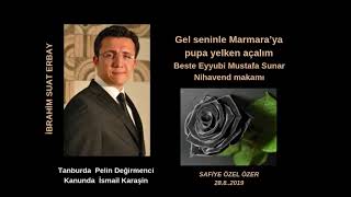 Gel seninle Marmara’ya pupa yelken açalım-İbrahim Suat Erbay