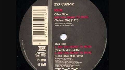 P.W.M. - Are You Ready To Move (Techno Mix) (1991)