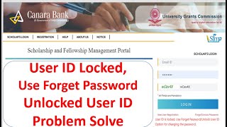 Canara Scholar Portal User ID is locked//Use Forget Password/Unlock User ID Option for changing solv