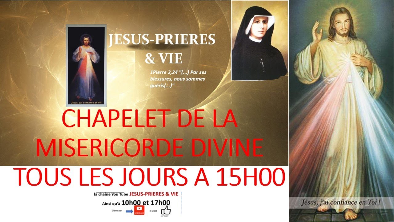 GROUPE DE PRIERE DES INTERCESSEURS A LA MISERICORDE DIVINE 15H00-SAMEDI